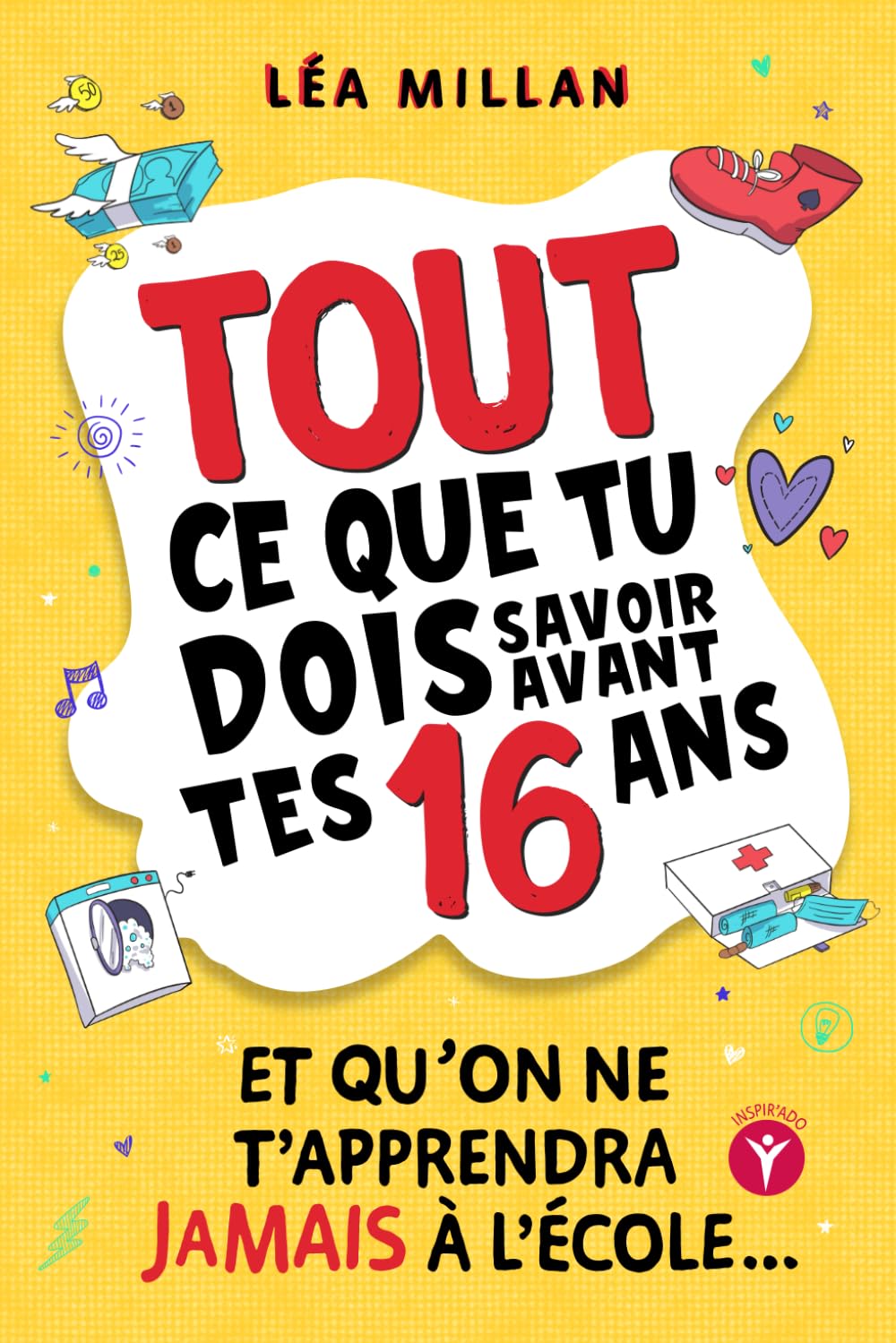 Guide pratique pour ados – Confiance, autonomie et vie quotidienne
