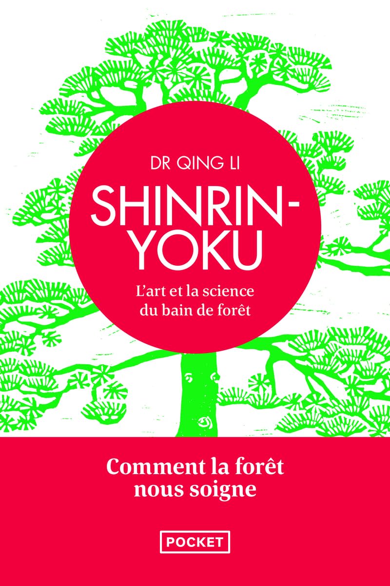 Livre “Shinrin-Yoku” – Dr Qing Li
