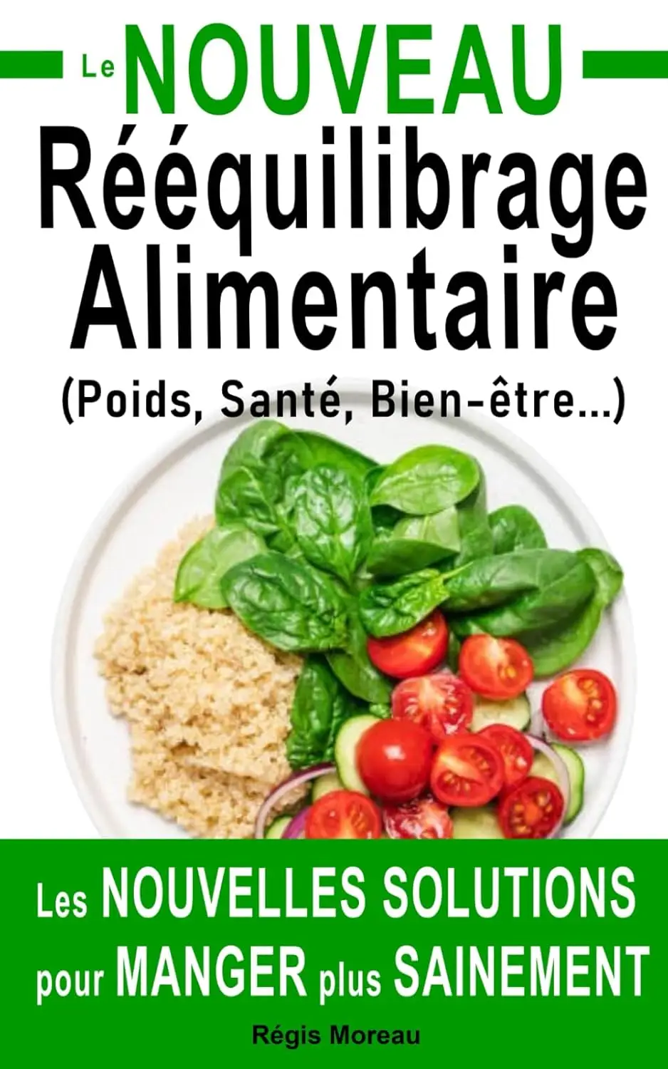 Le Nouveau Rééquilibrage Alimentaire – Régis Moreau | Santé & Perte de Poids
